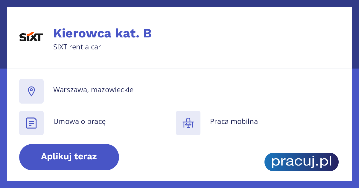 Oferta pracy Kierowca kat. B, SIXT rent a car, Warszawa