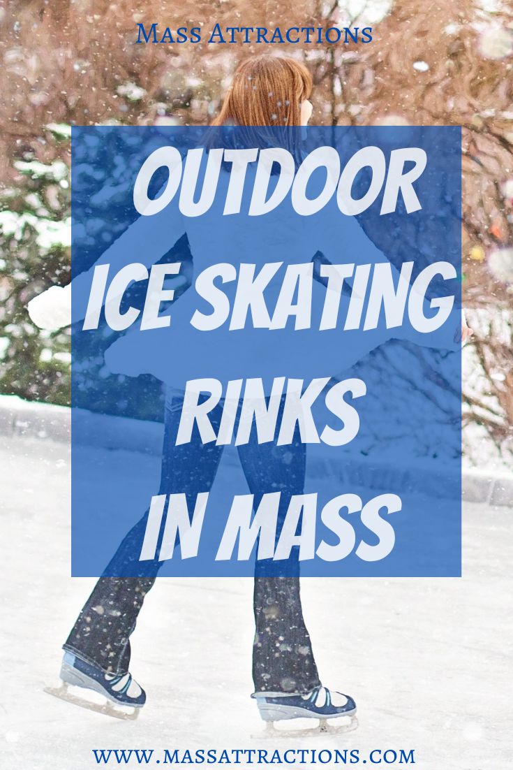 Outdoor Ice Skating Rinks in Massachusetts Mass Attractions
