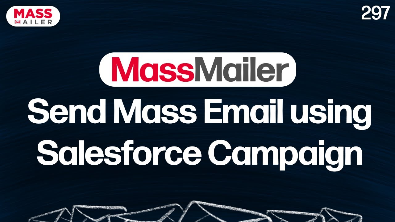MassMailer Send Mass Email using Salesforce Campaign MassMailer