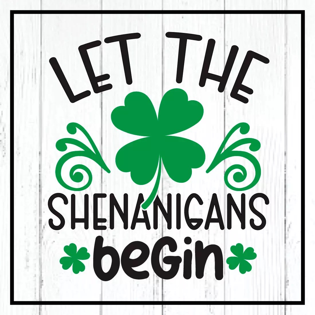 let the shenanigans begin svg MasterBundles, St. Patrick's, St
