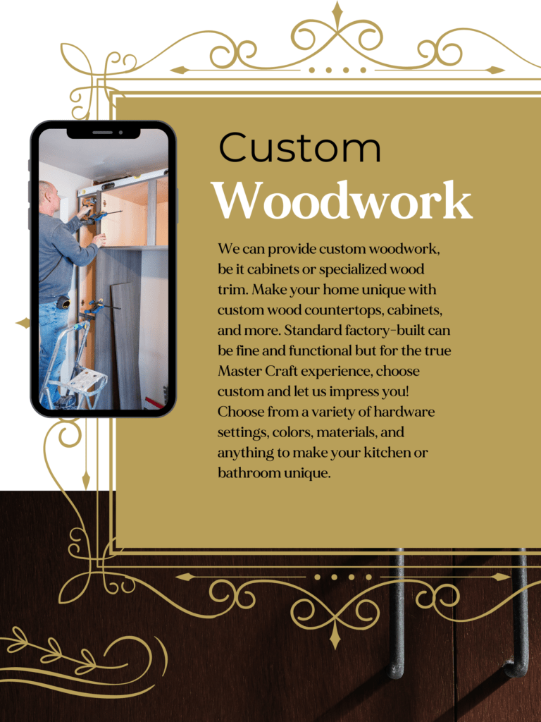 Benefits Of Custom Woodwork MasterCraft Kitchens & Bathrooms