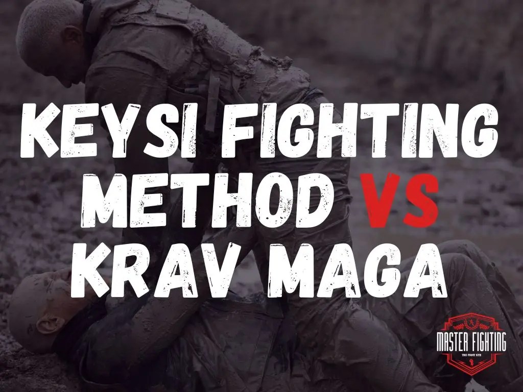 Keysi Fighting Method Vs Krav Maga