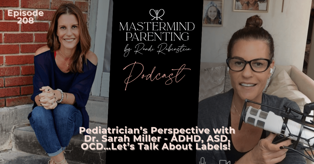 Pediatrician’s Perspective with Dr. Sarah Miller …Let’s Talk About Labels!