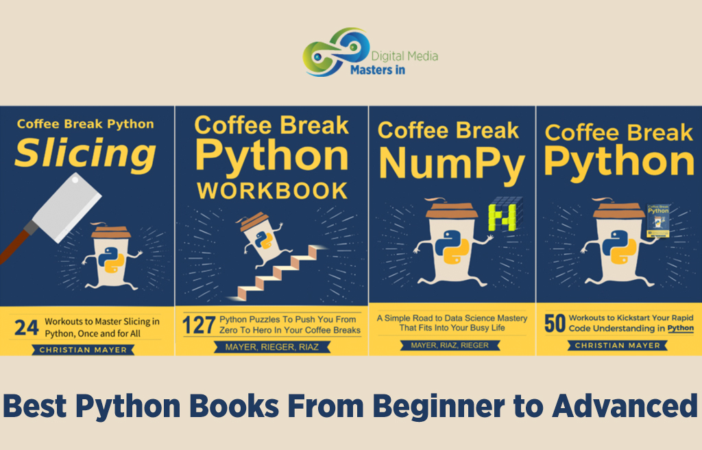 Best Python Books From Beginner to Advanced Masters In Digital Media