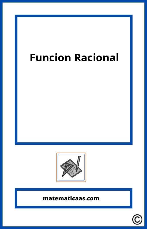 Funcion Racional Ejercicios 】 2022