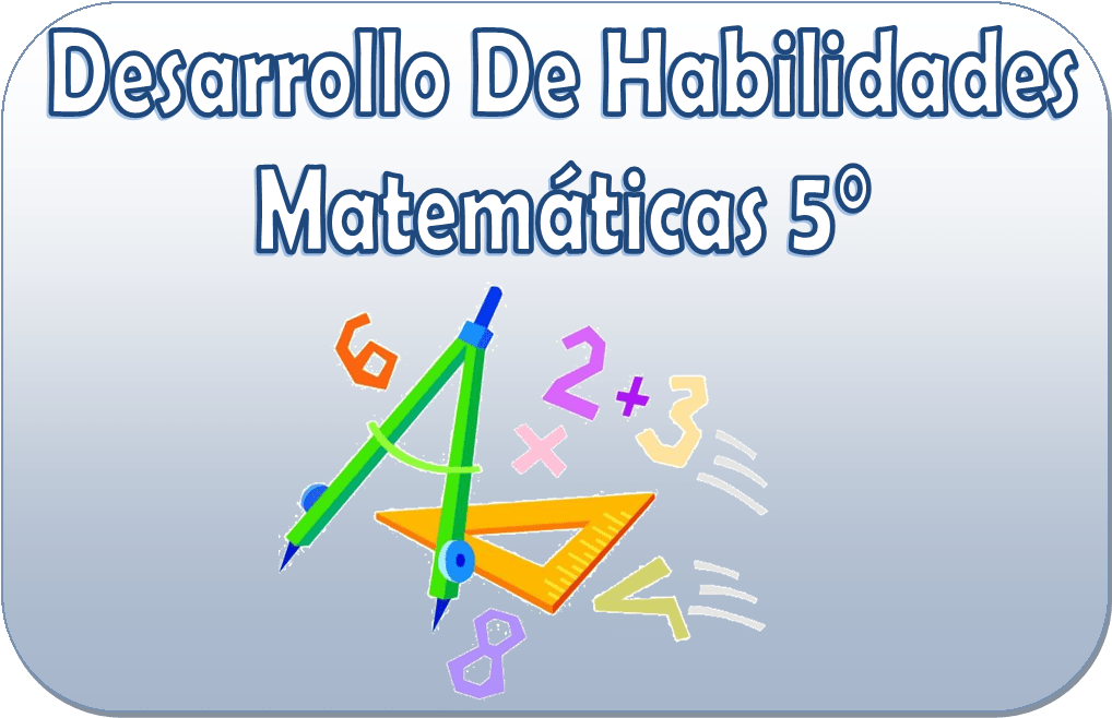 Cuadernillo de desarrollo de habilidades matemáticas de quinto grado