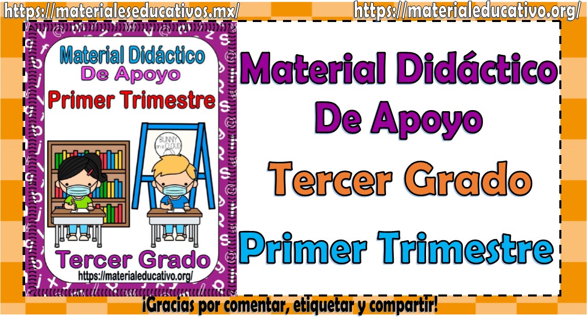 Material didáctico de apoyo del tercer grado de primaria para el primer