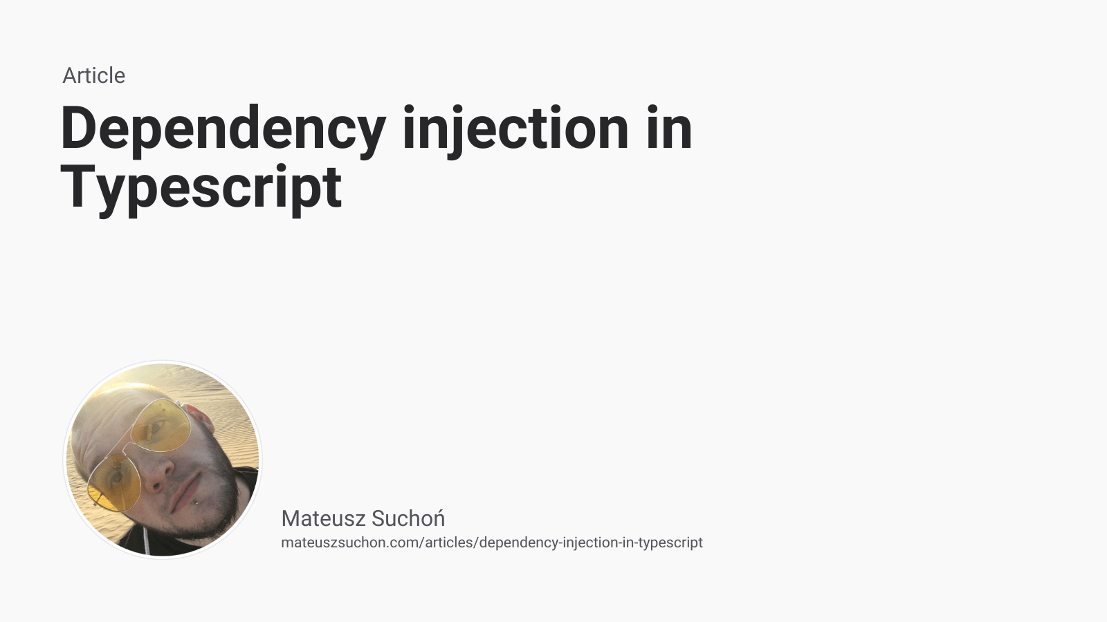 Dependency Injection in Typescript Mateusz Suchoń