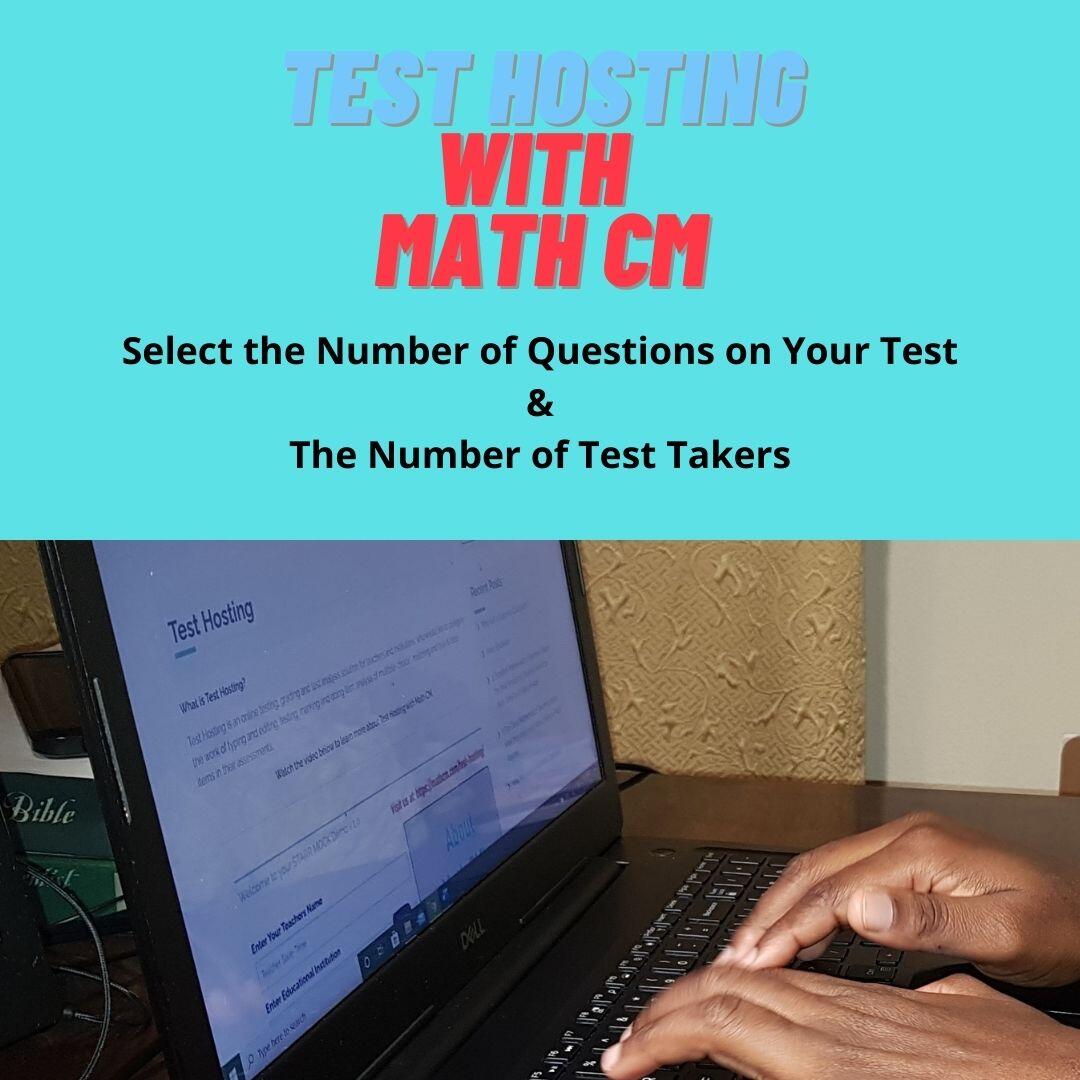 Test Hosting with Math CM for Assessments or Surveys Math CM