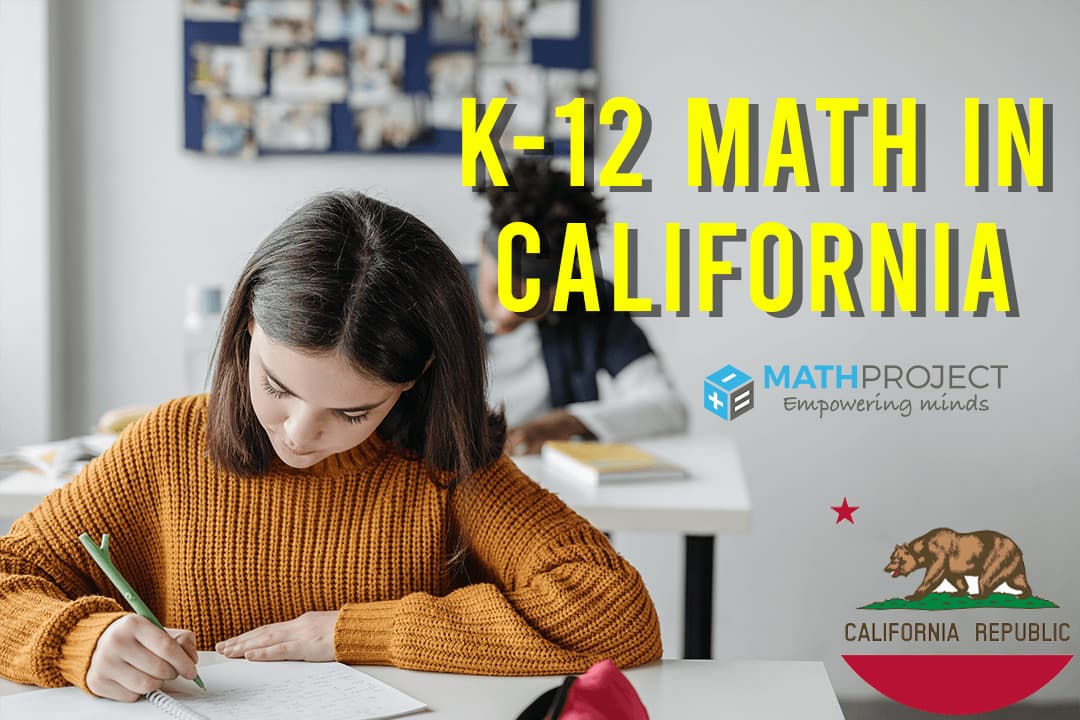 K12 Math Education Ranking in California MathProject