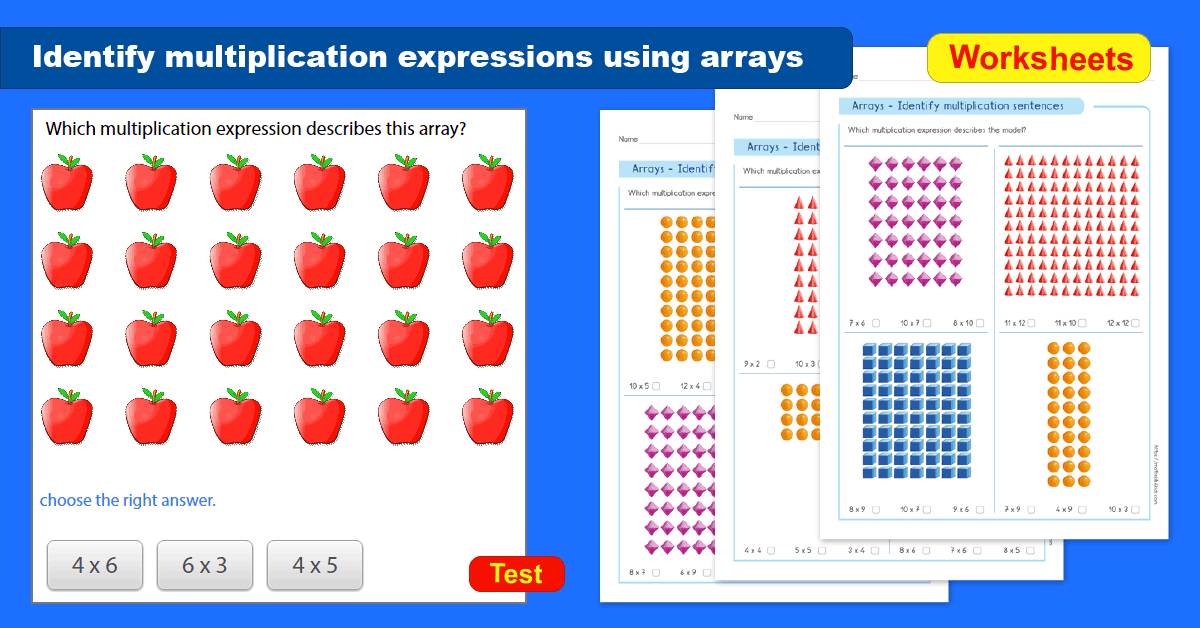 Identify Multiplication Expressions Using Arrays Arrays To Show