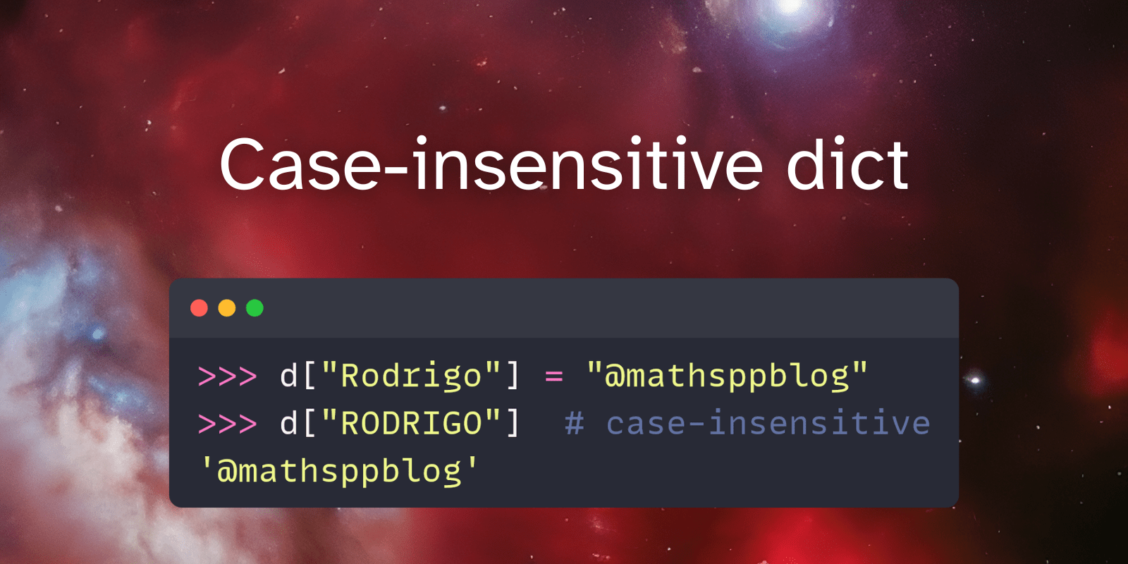 Implementing a caseinsensitive dictionary mathspp