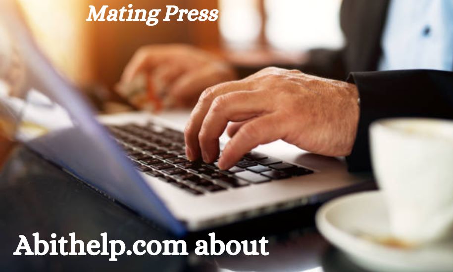About A Comprehensive Overview Mating Press