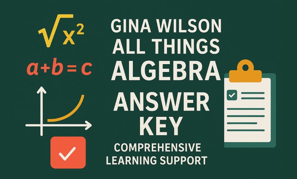 Gina Wilson All Things Algebra Answer Key Learning for Math