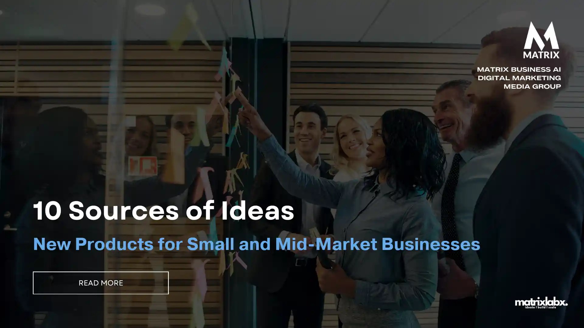 10 Sources of Ideas for New Products for Small and MidMarket