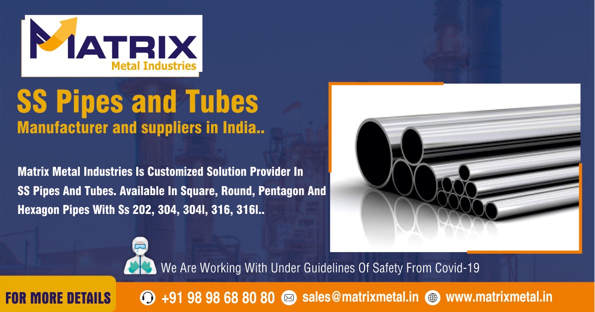 SS Pipes and Tubes Manufacturer & Suppliers in India..