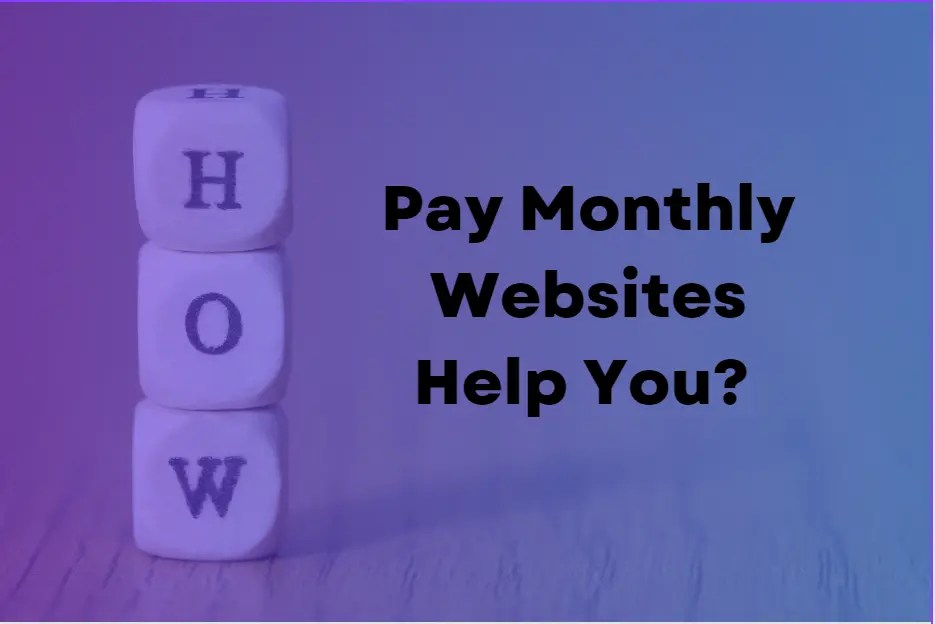 How Pay Monthly sites Help You Stay Ahead of the Competition SEO