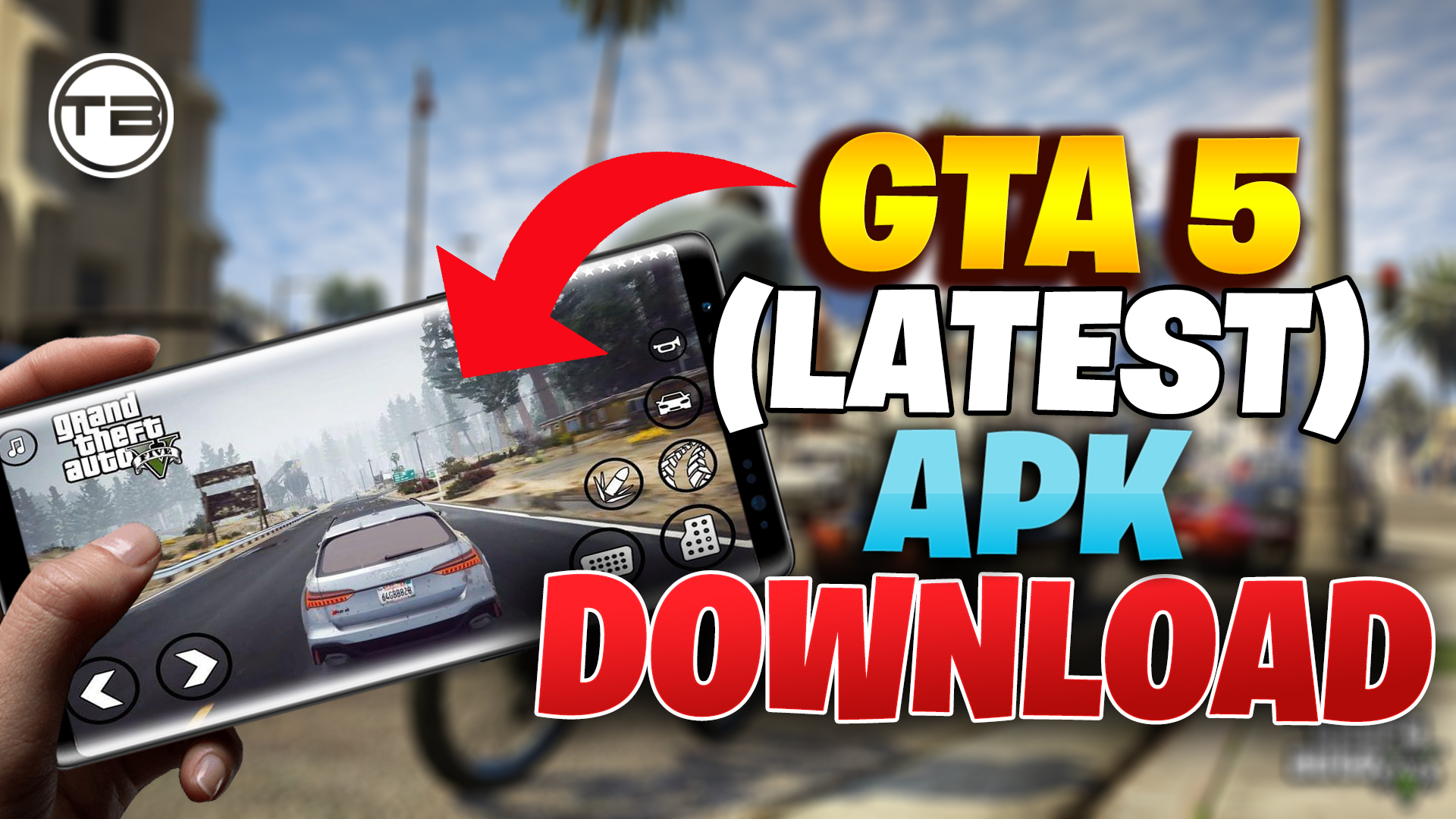 Free Download GTA 5 Apk (Latest) Android Maven Buzz