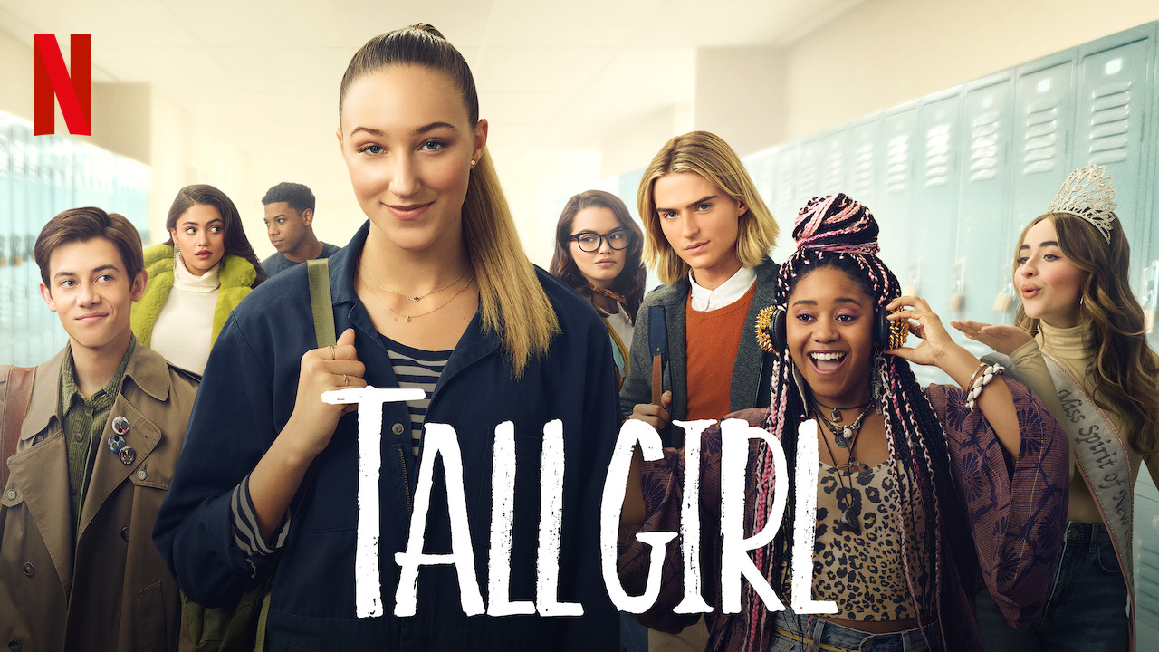 Netflix’s new original film Tall Girl acts as one of this generation’s