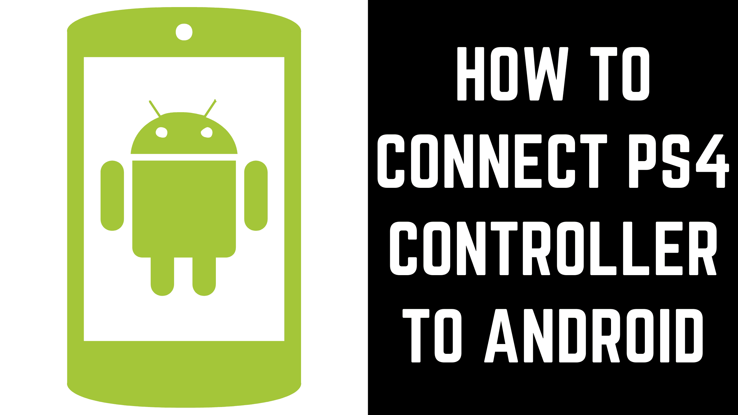How to Connect PS4 Controller to Android