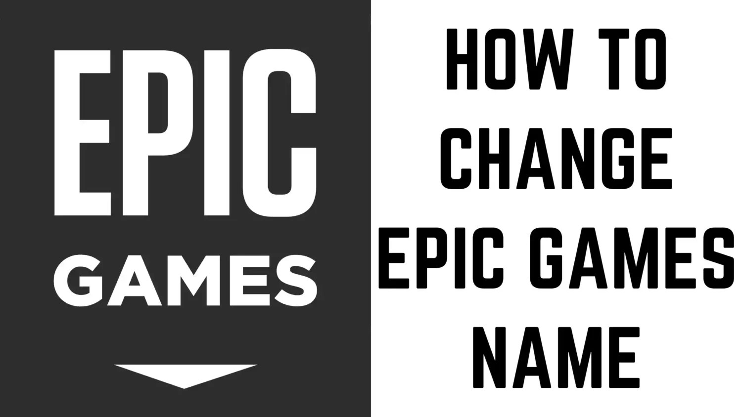 How to Change Epic Games Name