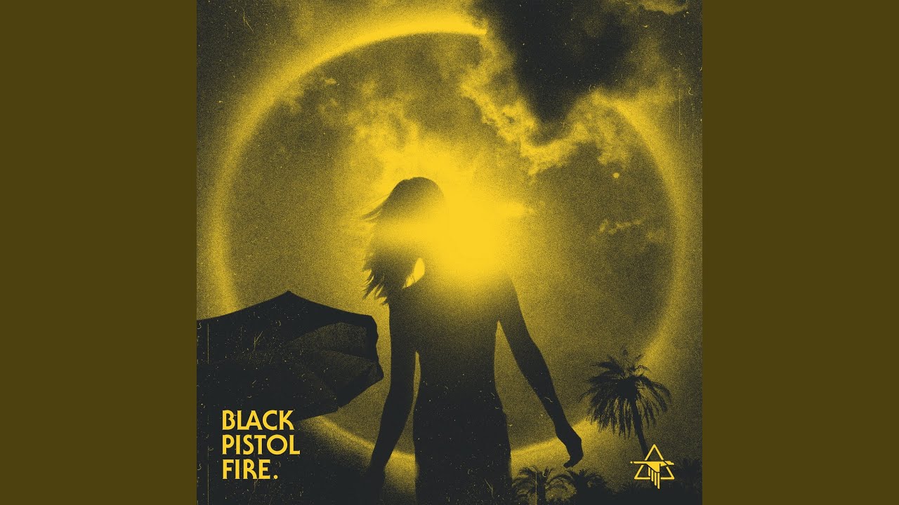 BAND OF THE DAY BLACK PISTOL FIRE Maximum Volume Music