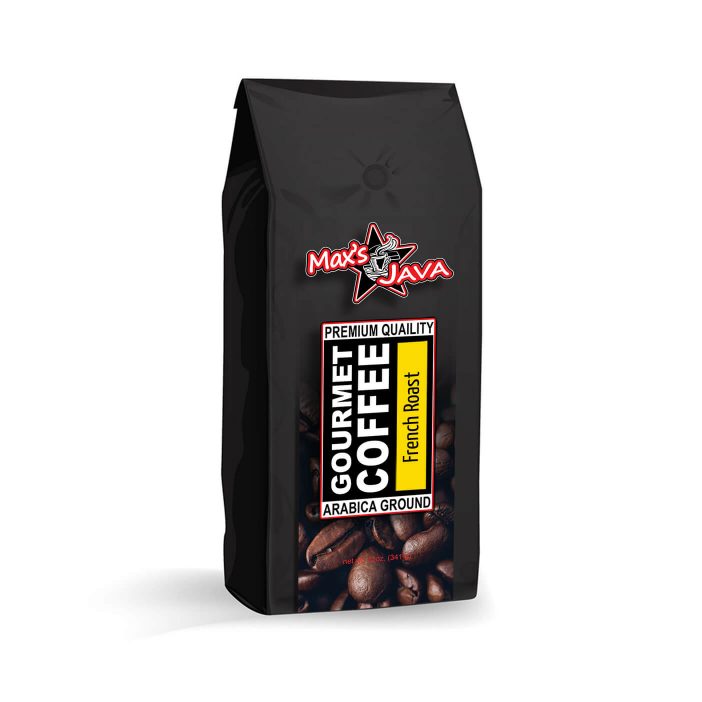 French Roast Coffee Max's Java Gourmet Coffee