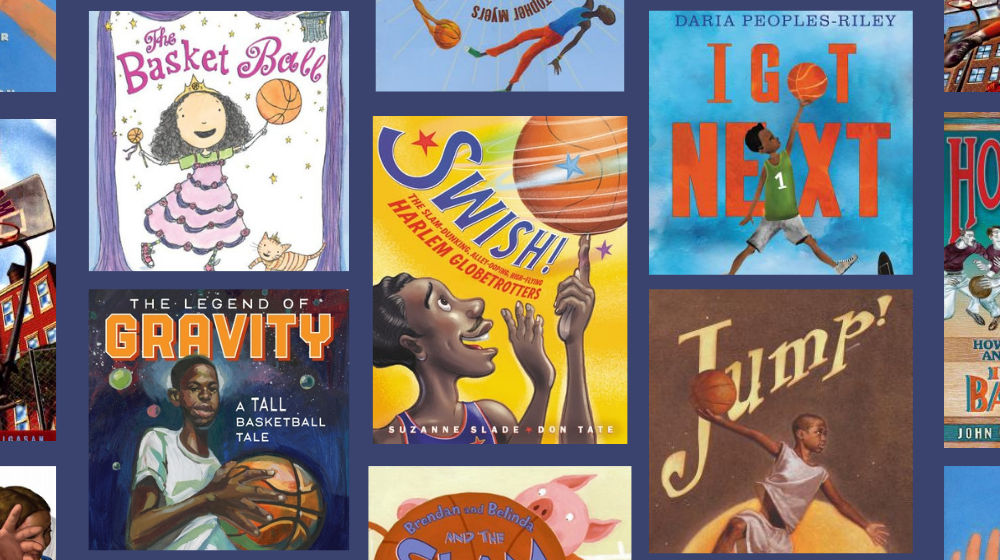 Make Story Time a Slam Dunk with these 12 Basketball Picture Books