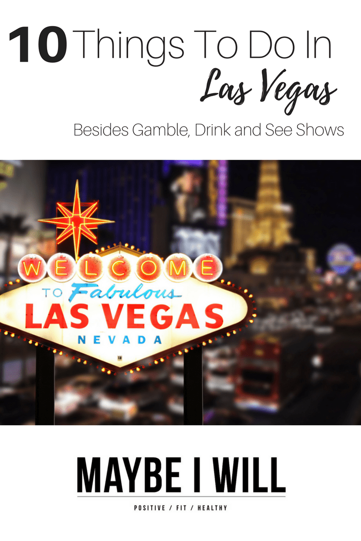 Things To Do In Las Vegas