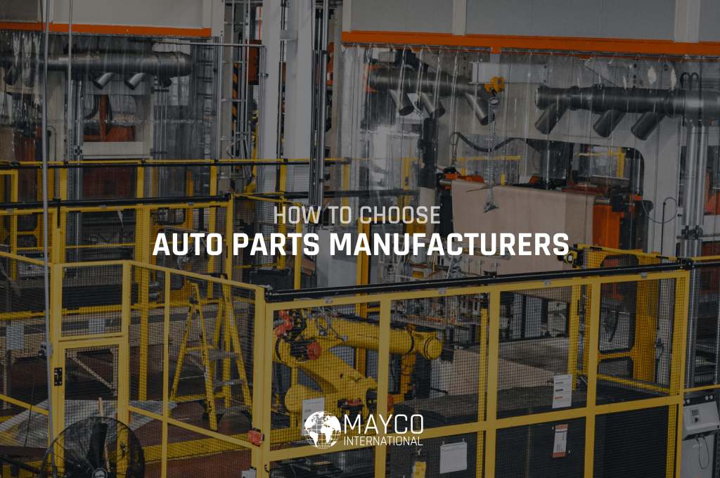 How to Choose Auto Parts Manufacturers