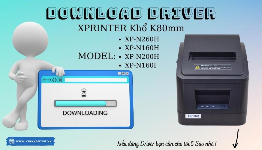 Tải Download Driver máy in hoá đơn Xprinter XPQ80C, XPQ80A, XPQ80B