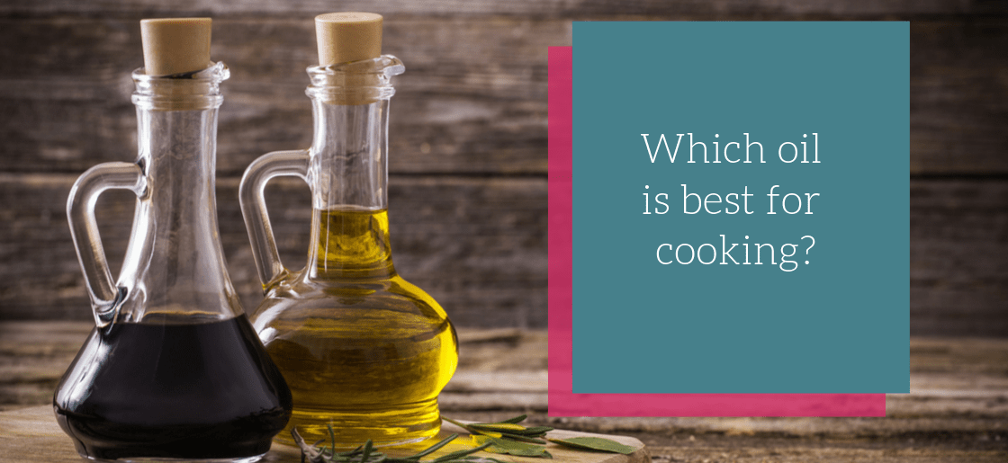 Which Oil is best for cooking May Simpkin