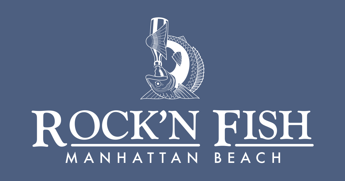 Rock’N Fish Manhattan Beach