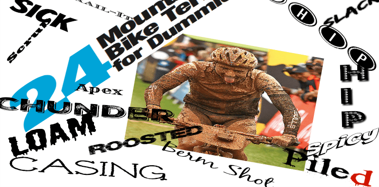 24 Mountain Bike Terms for Dummies Mountain Bike Action Magazine