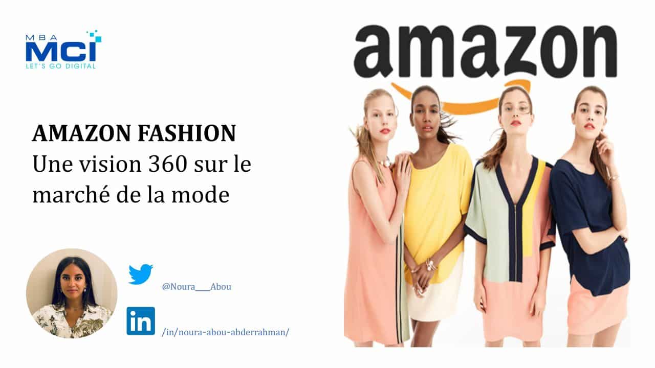 Amazon Fashion une vision 360 sur le marché de la mode