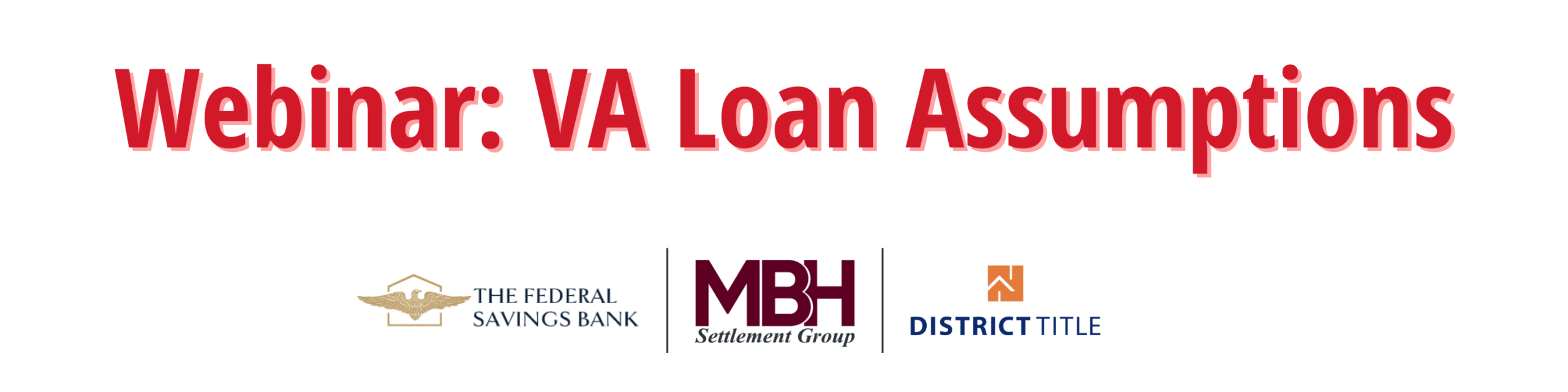 VA Assumption inar MBH Settlement Group