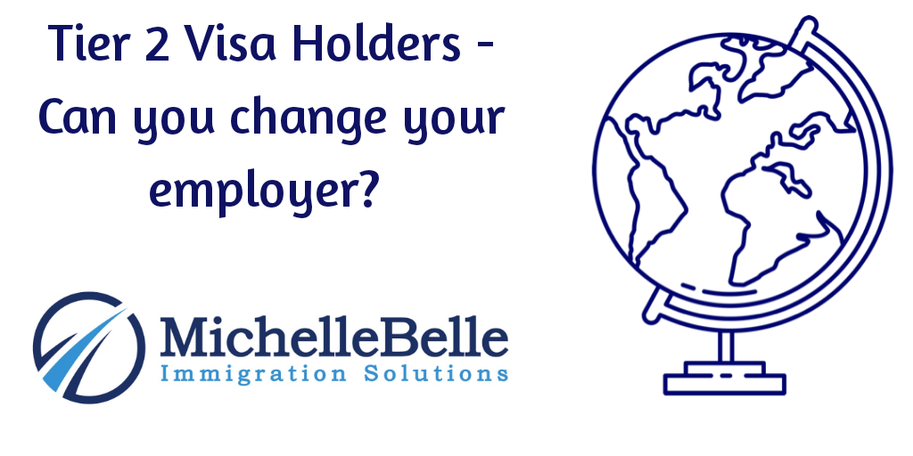 Tier 2 Visa Holders Can you change your employer? MichelleBelle