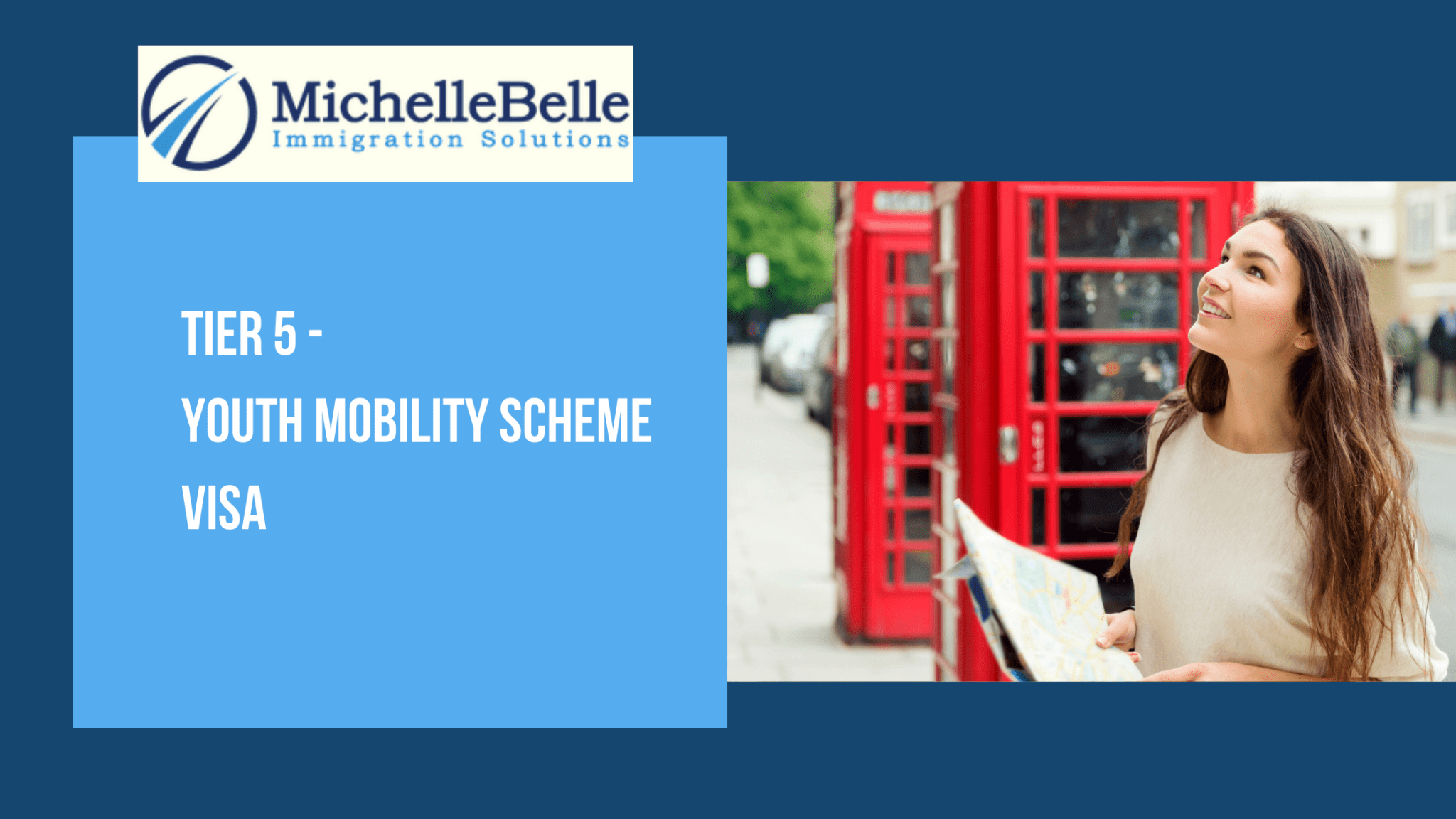 Tier 5 (Youth Mobility Scheme) Visa MichelleBelle Immigration Solutions