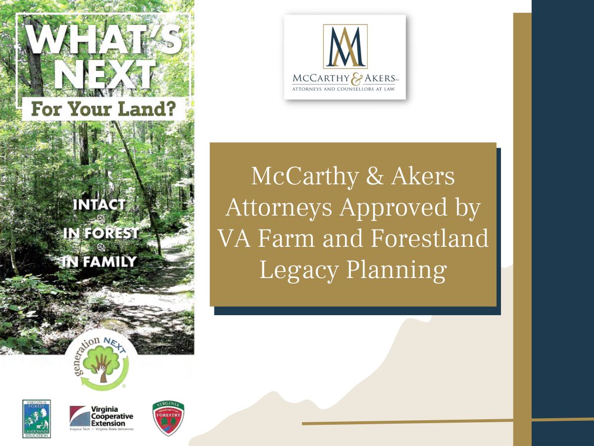 McCarthy & Akers Attorneys Approved by VA Farm and Forestland Legacy