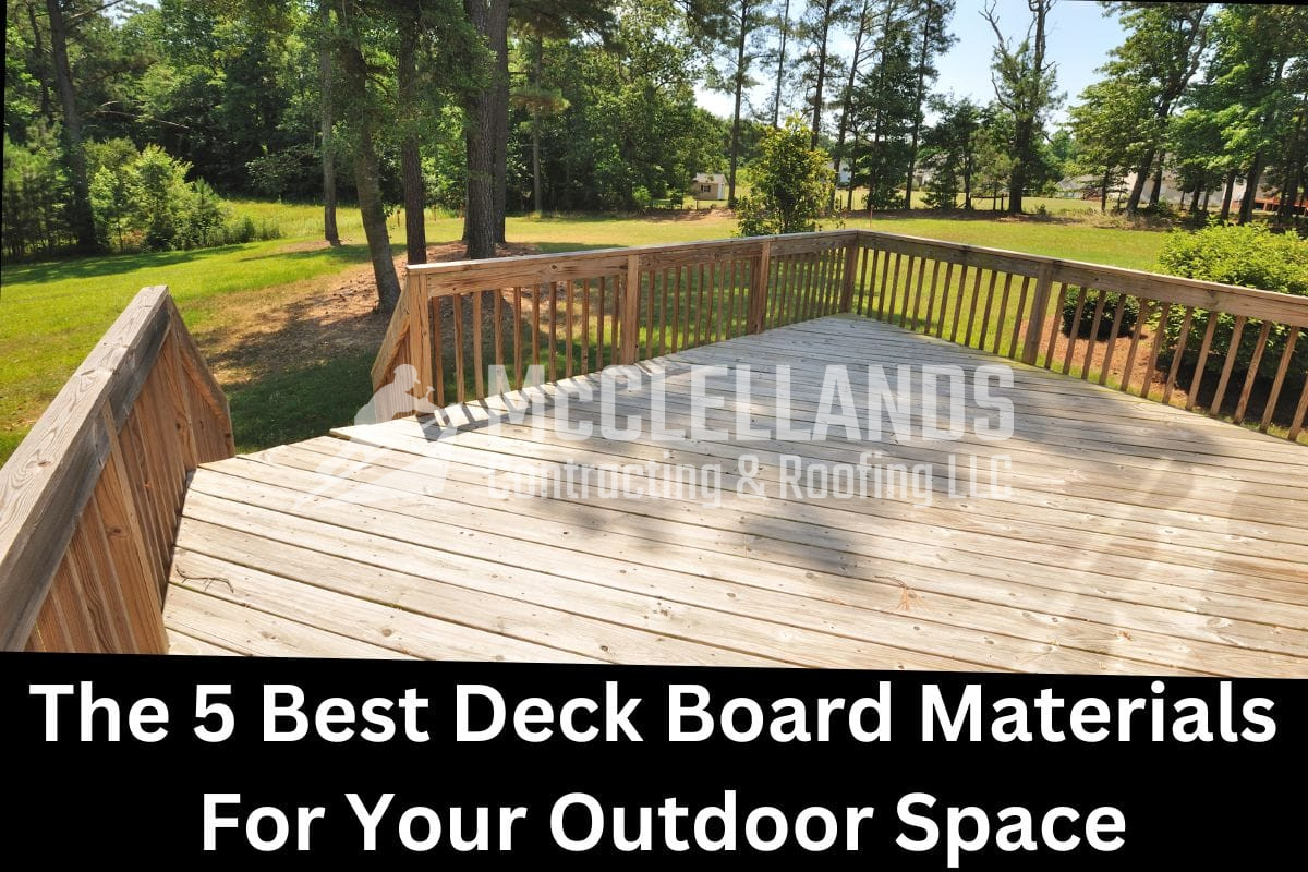 The 5 Best Deck Board Materials For Your Outdoor Space