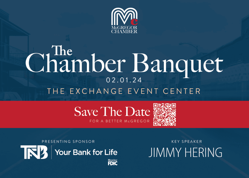 The Chamber Banquet McGregor Chamber of Commerce