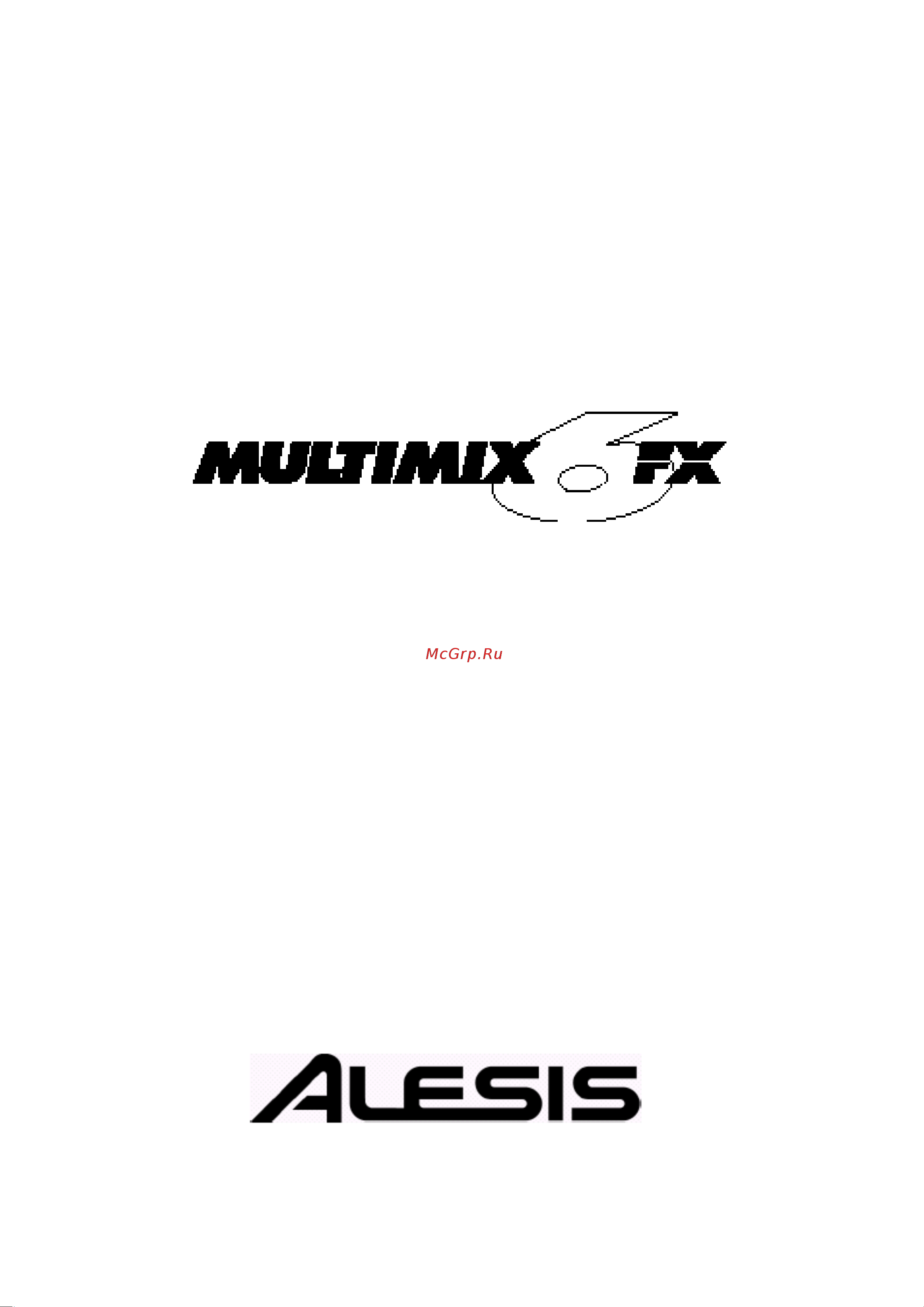 Alesis MultiMix 6 FX Руководство по эксплуатации онлайн [1/27] 761224