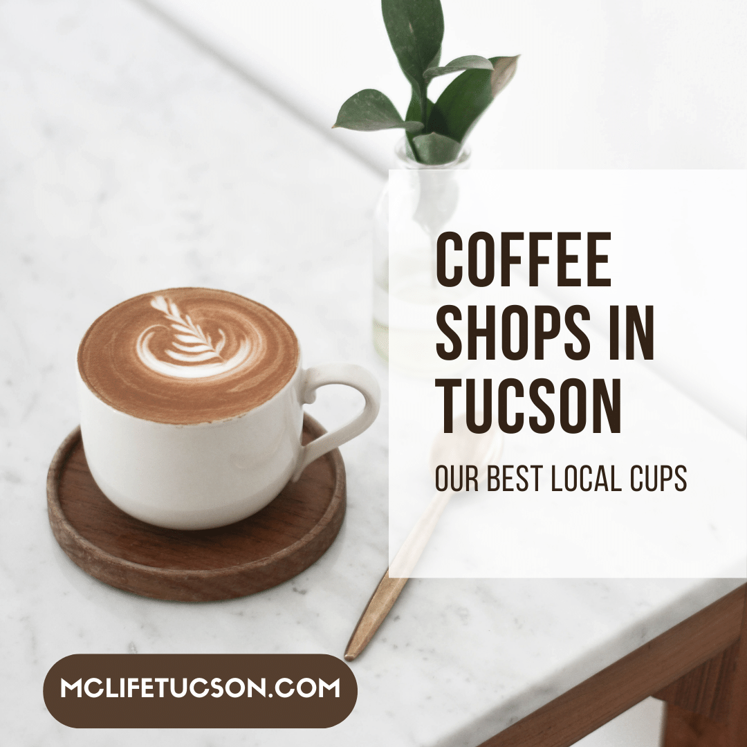 Coffee Shops in Tucson MCLife Tucson Apartment Communities