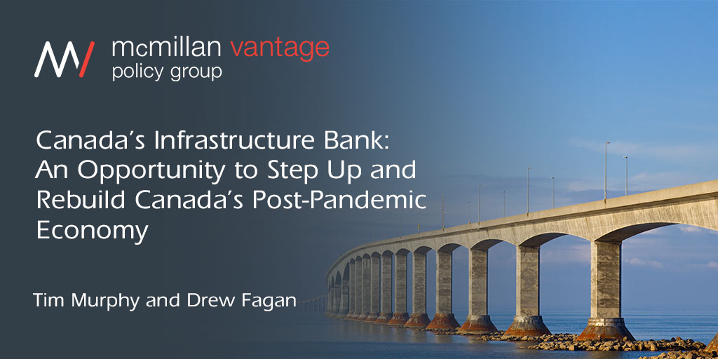 Canada’s Infrastructure Bank An Opportunity to Step Up and Rebuild
