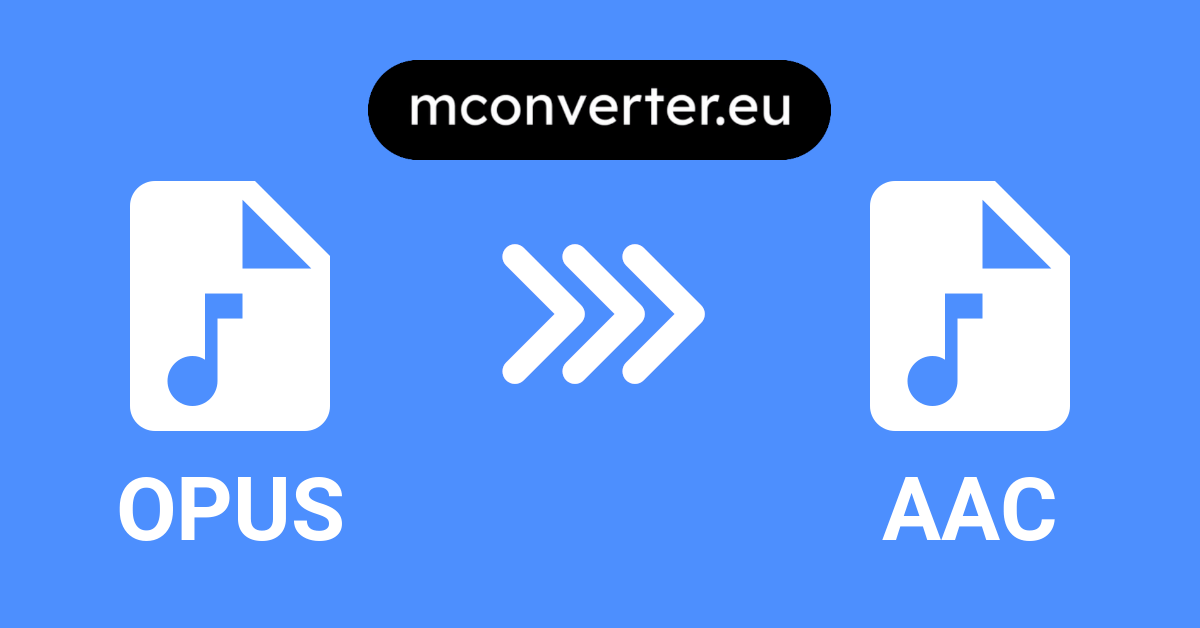 OPUS to AAC Converter • Online & Free • MConverter