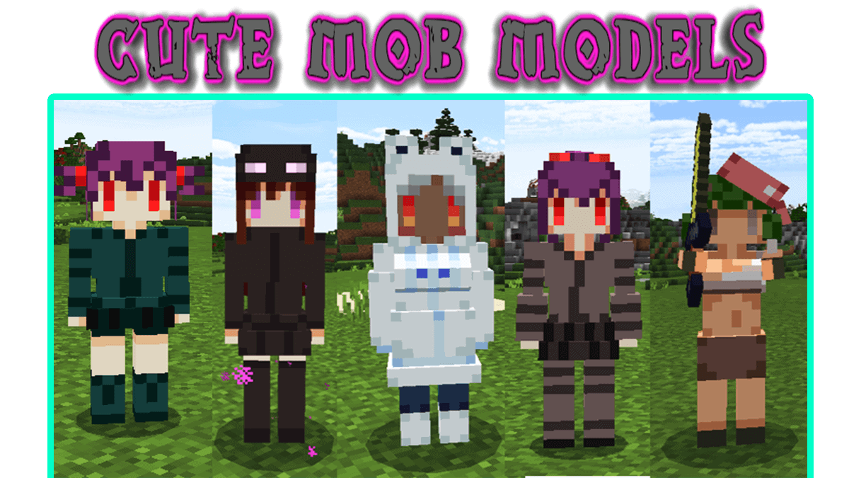 Cute Mob Model Addon for Minecraft (New Update) MCPE AddOns