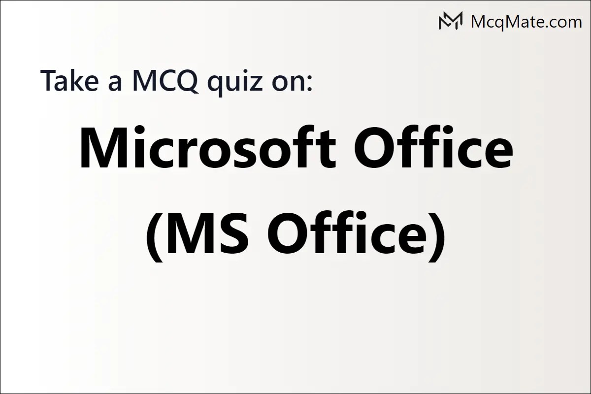 Microsoft Office (MS Office) online practice test
