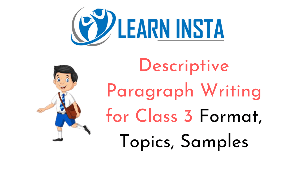 Descriptive Paragraph Writing for Class 3 CBSE Format, Topics, Examples
