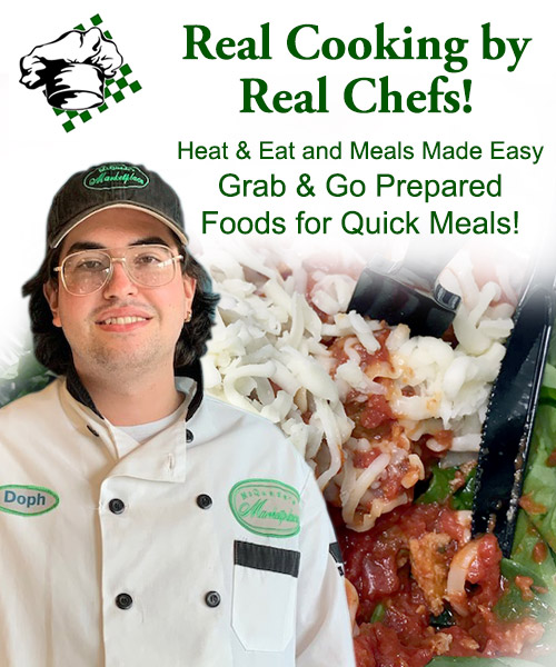 PREPARED FOODS QUICK MEAL OPTIONS McQuade's Marketplace