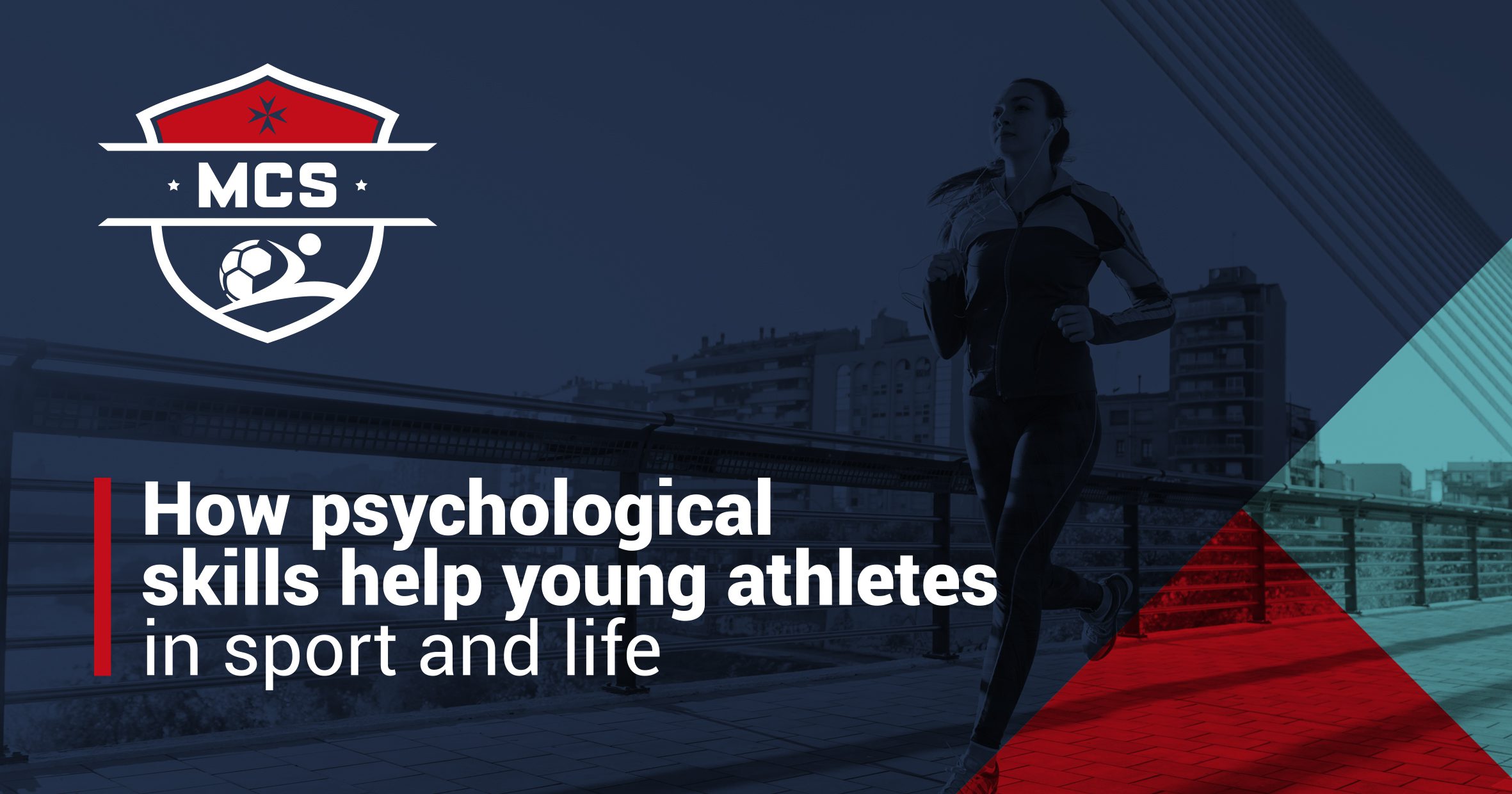 How psychological skills help young athletes in sport and life The